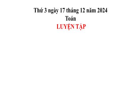 Bài giảng môn Toán 2 (Kết nối tri thức) - Chủ đề 5: Làm quen với hình phẳng - Bài 28: Luyện tập chung