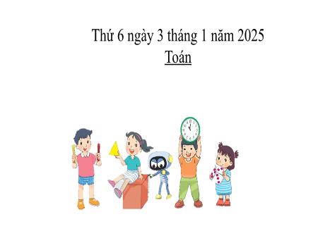 Bài giảng môn Toán 2 (Kết nối tri thức) - Chủ đề 7: Ôn tập học kì I - Luyện tập Trang 124