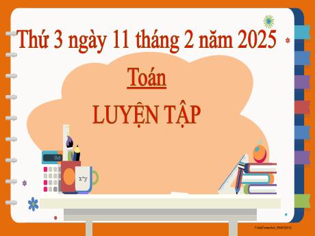 Bài giảng môn Toán 2 (Kết nối tri thức) - Luyện tập Trang 22