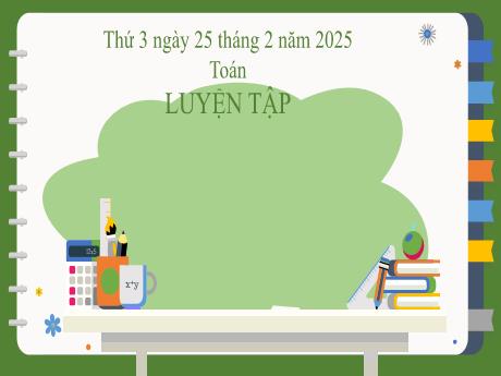 Bài giảng môn Toán 2 (Kết nối tri thức) - Luyện tập Trang 35 (Tiết 1)