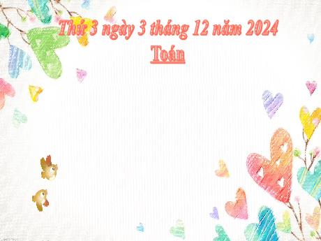 Bài giảng môn Toán Khối 2 (Kết nối tri thức) - Chủ đề 4: Phép cộng, phép trừ (có nhớ) trong phạm vi 100 - Bài 23: Phép trừ (có nhớ) số có hai chữ số cho số có hai chữ số (Luyện tập)