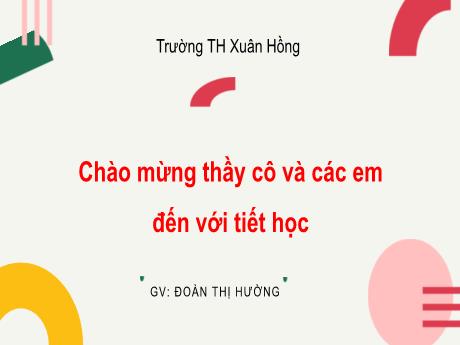 Bài giảng môn Toán Lớp 2 (Kết nối tri thức) - Chủ đề 1: Ôn tập và bổ sung - Bài 2: Tia số. Số liền trước. Số liền sau - Đoàn Thị Hường
