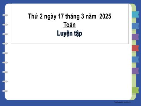 Bài giảng môn Toán Lớp 2 (Kết nối tri thức) - Chủ đề 10: Các số trong phạm vi 1000 - Bài 53: So sánh các số có ba chữ số (Luyện tập) - Năm học 2024-2025