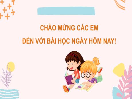 Bài giảng môn Toán Lớp 2 (Kết nối tri thức) - Chủ đề 11: Độ dài và đơn vị đo độ dài. Tiền Việt Nam - Bài 55: Đề-xi-mét. Mét. Ki-lô-mét
