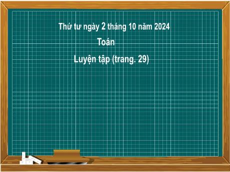 Bài giảng môn Toán Lớp 2 (Kết nối tri thức) - Chủ đề 2: Phép cộng, phép trừ trong phạm vi 20 - Bài 7: Phép cộng (qua 10) trong phạm vi (Luyện tập trang 29) - Năm học 2024-2025