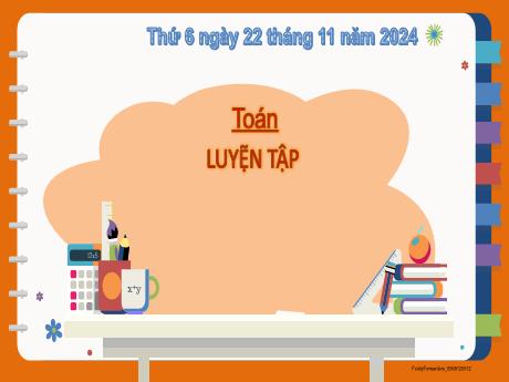 Bài giảng môn Toán Lớp 2 (Kết nối tri thức) - Chủ đề 4: Phép cộng, phép trừ (có nhớ) trong phạm vi 100 - Bài 21: Luyện tập chung - Năm học 2024-2025