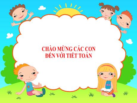 Bài giảng môn Toán Lớp 2 (Kết nối tri thức) - Chủ đề 7: Ôn tập học kì I - Bài 36: Ôn tập chung (Tiết 1) - Năm học 2024-2025