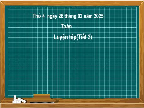 Bài giảng môn Toán Lớp 2 (Kết nối tri thức) - Chủ đề 9: Làm quen với hình khối - Bài 47: Luyện tập chung (Tiết 3) - Năm học 2024-2025