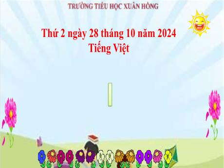 Bài giảng Tiếng Việt 2 (Kết nối tri thức) - Chủ điểm 2: Đi học vui sao - Bài 15: Đọc Cuốn sách của em