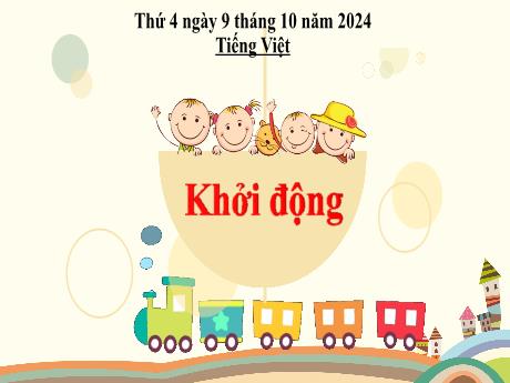Bài giảng Tiếng Việt 2 (Kết nối tri thức) - Chủ điểm 2: Đi học vui sao - Bài 10: Luyện tập viết thời gian biểu
