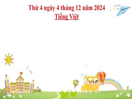 Bài giảng Tiếng Việt 2 (Kết nối tri thức) - Chủ điểm 3: Niềm vui tuổi thơ - Bài 24: Luyện tập Mở rộng vốn từ về đồ chơi. Dấu phẩy
