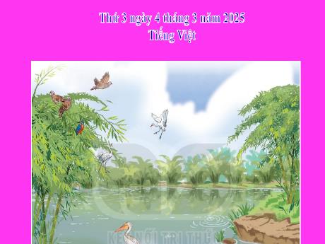 Bài giảng Tiếng Việt 2 (Kết nối tri thức) - Chủ điểm 6: Hành tinh xanh của em - Bài 12: Đọc Bờ tre đón khách