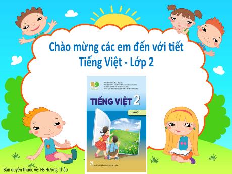Bài giảng Tiếng Việt Lớp 2 (Kết nối tri thức) - Chủ đề 4: Mái ấm gia đình - Bài 29: Chữ hoa Ô, Ơ - Năm học 2024-2025
