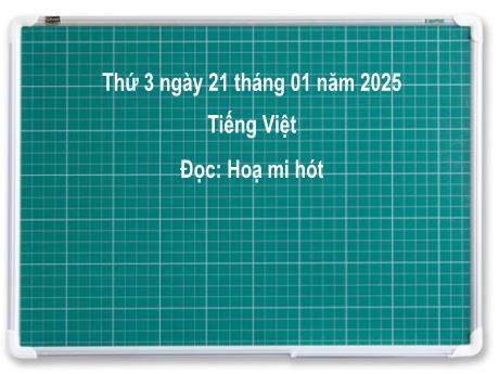 Bài giảng Tiếng Việt Lớp 2 (Kết nối tri thức) - Chủ đề 5: Vẻ đẹp quanh em - Bài 3: Đọc Họa mi hót - Năm học 2024-2025