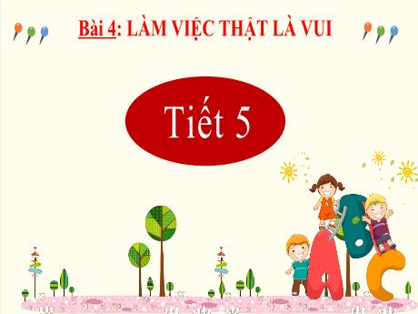 Bài giảng Tiếng Việt Lớp 2 (Kết nối tri thức) - Chủ điểm 1: Em lớn lên từng ngày - Bài 4: Luyện tập Viết đoạn văn kể về một việc làm ở nhà - Năm học 2024-2025