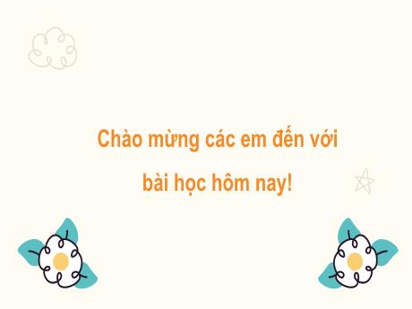 Bài giảng Tiếng Việt Lớp 2 (Kết nối tri thức) - Chủ điểm 1: Em lớn lên từng ngày - Bài 5. Tiết 1+2: Đọc Em có xinh không