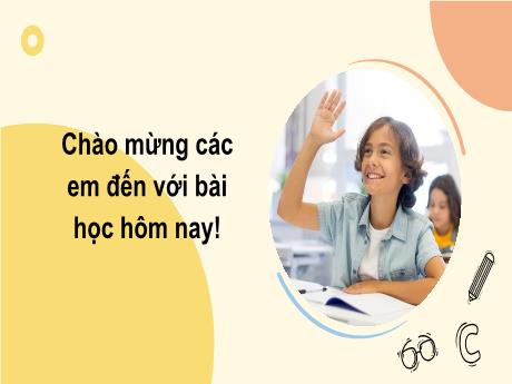 Bài giảng Tiếng Việt Lớp 2 (Kết nối tri thức) - Chủ điểm 2: Đi học vui sao - Bài 16: Tiết 1+2: Đọc Khi trang sách mở ra