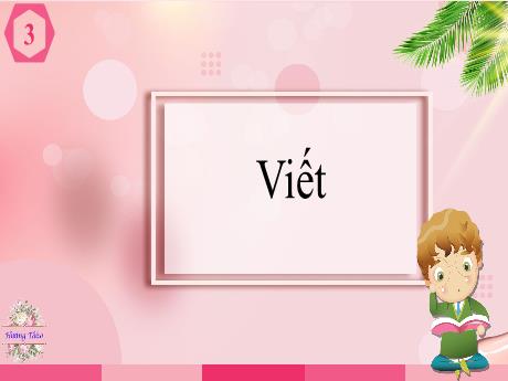 Bài giảng Tiếng Việt Lớp 2 (Kết nối tri thức) - Chủ điểm 2: Đi học vui sao - Bài 12: Nghe viết Cái trống trường em - Năm học 2024-2025