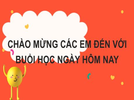 Bài giảng Tiếng Việt Lớp 2 (Kết nối tri thức) - Chủ điểm 3: Niềm vui tuổi thơ - Bài 19. Tiết 1+2: Đọc Chữ A và những người bạn