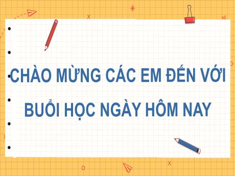 Bài giảng Tiếng Việt Lớp 2 (Kết nối tri thức) - Chủ điểm 3: Niềm vui tuổi thơ - Bài 20. Tiết 4: Luyện từ và câu Từ ngữ chỉ đặc điểm, hoạt động. Câu nêu hoạt động