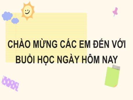 Bài giảng Tiếng Việt Lớp 2 (Kết nối tri thức) - Chủ điểm 3: Niềm vui tuổi thơ - Bài 18. Tiết 4: Luyện từ và câu Mở rộng vốn từ về tình cảm bạn bè. Dấu chấm, dấu chấm hỏi, dấu chấm than