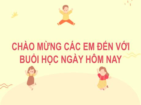 Bài giảng Tiếng Việt Lớp 2 (Kết nối tri thức) - Chủ điểm 4: Mái ấm gia đình - Bài 31. Tiết 4: Nói và nghe Kể chuyện Ánh sáng của yêu thương