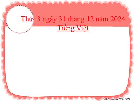 Bài giảng Tiếng Việt Lớp 2 (Kết nối tri thức) - Chủ điểm 4: Mái ấm gia đình - Bài 31: Viết Chữ hoa P