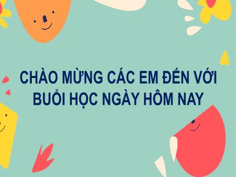 Bài giảng Tiếng Việt Lớp 2 (Kết nối tri thức) - Chủ điểm 4: Mái ấm gia đình - Bài 28. Tiết 3: Nghe viết Trò chơi của bố. Viết hoa tên riêng địa lí. Phân biệt l/n, ao/au