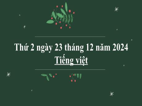 Bài giảng Tiếng Việt Lớp 2 (Kết nối tri thức) - Chủ điểm 4: Mái ấm gia đình - Bài 29: Đọc Cánh cửa nhớ bà