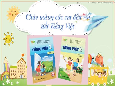 Bài giảng Tiếng Việt Lớp 2 (Kết nối tri thức) - Chủ điểm 5: Vẻ đẹp quanh em - Bài 7: Đọc Hạt thóc