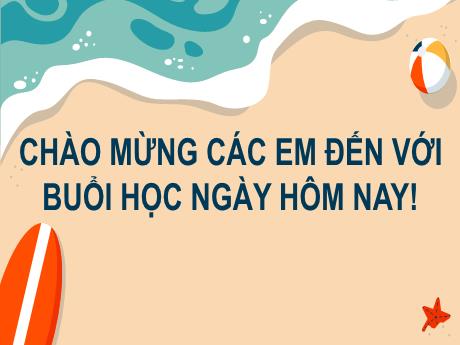 Bài giảng Tiếng Việt Lớp 2 (Kết nối tri thức) - Chủ điểm 6: Hành tinh xanh của em - Bài 15. Tiết 1+2: Đọc Những con sao biển