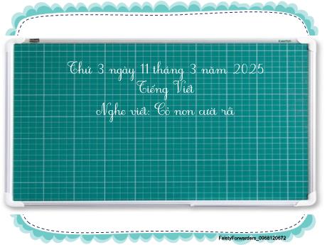 Bài giảng Tiếng Việt Lớp 2 (Kết nối tri thức) - Chủ điểm 6: Hành tinh xanh của em - Bài 14: Nghe viết Cỏ non cười rồi - Năm học 2024-2025