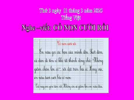 Bài giảng Tiếng Việt Lớp 2 (Kết nối tri thức) - Chủ điểm 6: Hành tinh xanh của em - Bài 14: Nghe viết Cỏ non cười rồi