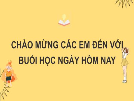 Bài giảng Tiếng Việt Lớp 2 (Kết nối tri thức) - Chủ điểm 6: Hành tinh xanh của em - Bài 10. Tiết 3: Viết đoạn văn giới thiệu tranh ảnh về một con vật. Đọc mở rộng