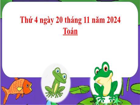 Bài giảng Toán Khối 2 (Kết nối tri thức) - Chủ đề 4: Phép cộng, phép trừ (có nhớ) trong phạm vi 100 - Bài 21: Luyện tập chung (Tiết 1)