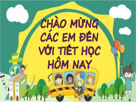 Bài giảng Tự nhiên và Xã hội Lớp 1 (Kết nối tri thức) - Chủ đề 4: Thực vật và động vật - Bài 19: Ôn tập Chủ đề Thực vật và động vật (Tiết 1)